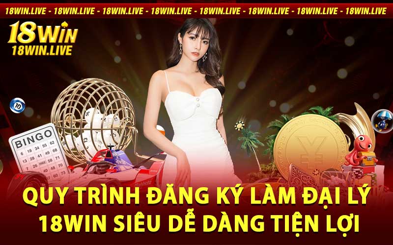 đại lý 18Win