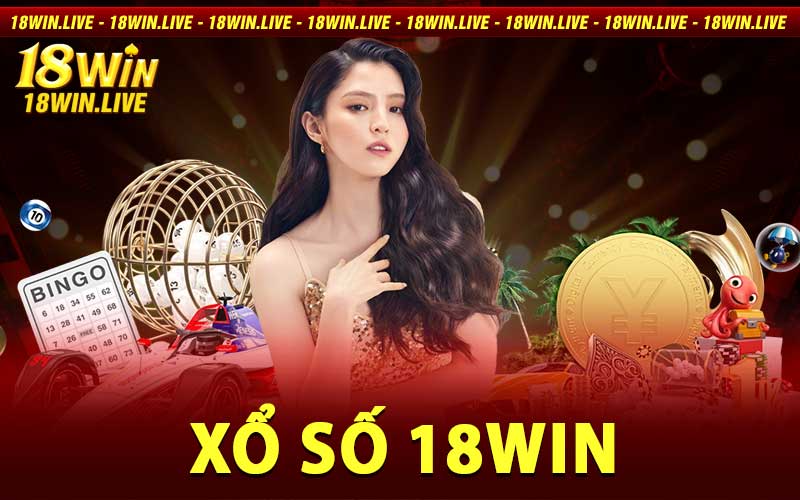 Xổ Số 18Win