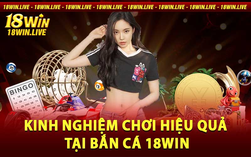 bắn cá 18Win