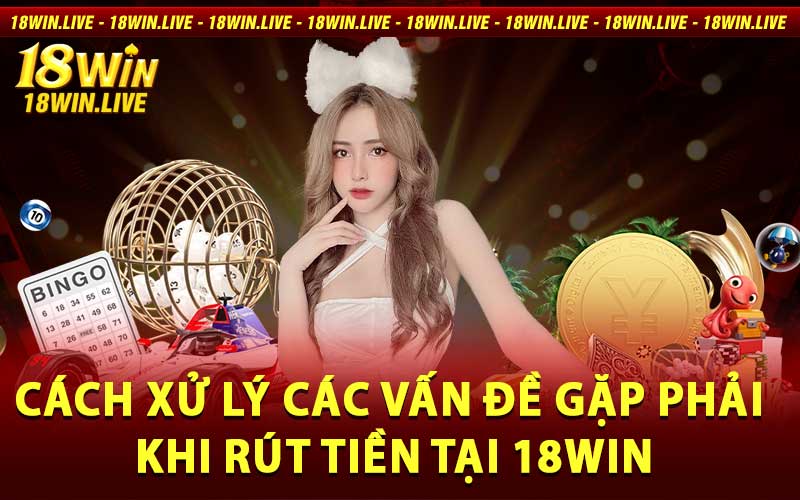 rút tiền 18Win