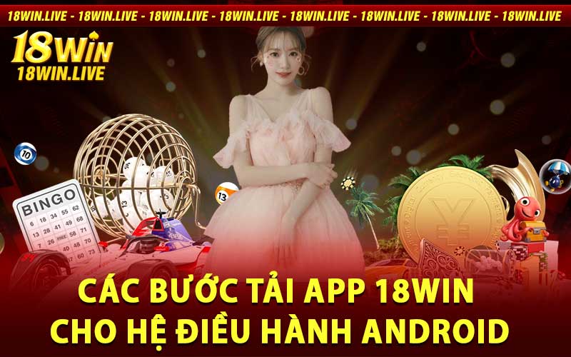 tải app 18Win